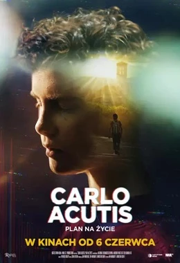 Carlo Acutis. Plan na życie