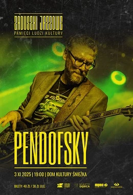 Zaduszki Jazzowe: Pendofsky