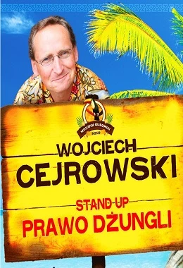 PRAWO DŻUNGLI WOJCIECHA CEJROWSKIEGO