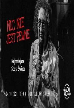 Nic nie jest pewne